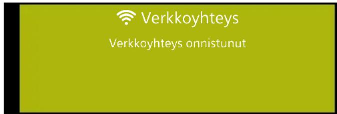 Verkkoyhteys Verkkoyhteys onnistunut