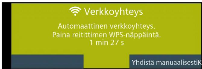 Verkkoyhteys Automaattinen verkkoyhteys. Paina reitittimen WPS-näppäintä. 1 min 27 s Yhdistä manuaalisestiK