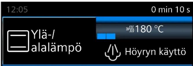 12:05 0 min 10 s Ylä-/alalämpö »»» 180 °C Höyryn käyttö