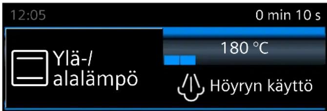 12:05 Ylä-/alalämpö 0 min 10 s 180 °C Höyryn käyttö