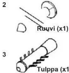 2 Ruuyvi (x1) 3 Tulppa (x1)