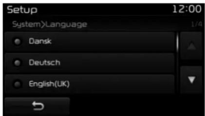 Setup 12:00 System>Language 1/4 Dansk Deutsch English(UK)