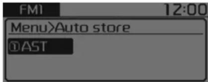 FMI 12:00 Menu>Auto store ①AST