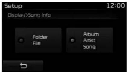 Setup 12:00 Display\Song Info Folder File Album Artist Song