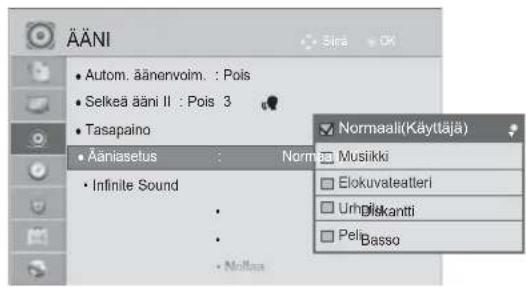 ÄÄNI • Autom. äänenvoim: . Pois • Selkeä ääni II: Pois 3 • Tasapaino • Ääniasetus : Normaali(Käyttäjä) • Infinite Sound • • • • Normaali(Musikki) Elokuvateatteri Urh Diskantti Peli Basso