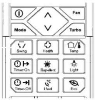 ① Fan Mode Turbo Swing Health Temp Timer-On Repellent Light Timer-Off Feel Eco
