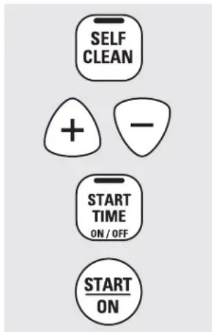 SELF CLEAN + - START TIME ON / OFF START ON