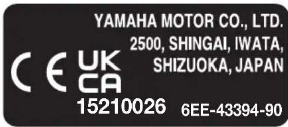 YAMAHA MOTOR CO., LTD. 2500, SHINGAI, IWATA, SHIZUOKA, JAPAN CE UK CA 15210026 6EE-43394-90