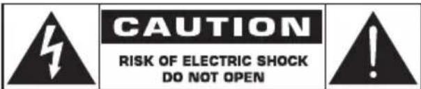 CAUTION RISK OF ELECTRIC SHOCK DO NOT OPEN
