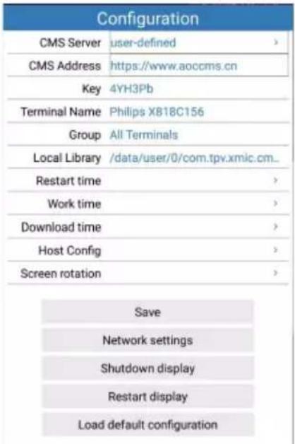 Configuration CMS Server user-defined > CMS Address https://www.aoccms.cn Key 4YH3Pb Terminal Name Philips X818C156 Group All Terminals Local Library /data/user/0/com.tpv.xmic.cm_ Restart time > Work time > Download time > Host Config > Screen rotation >