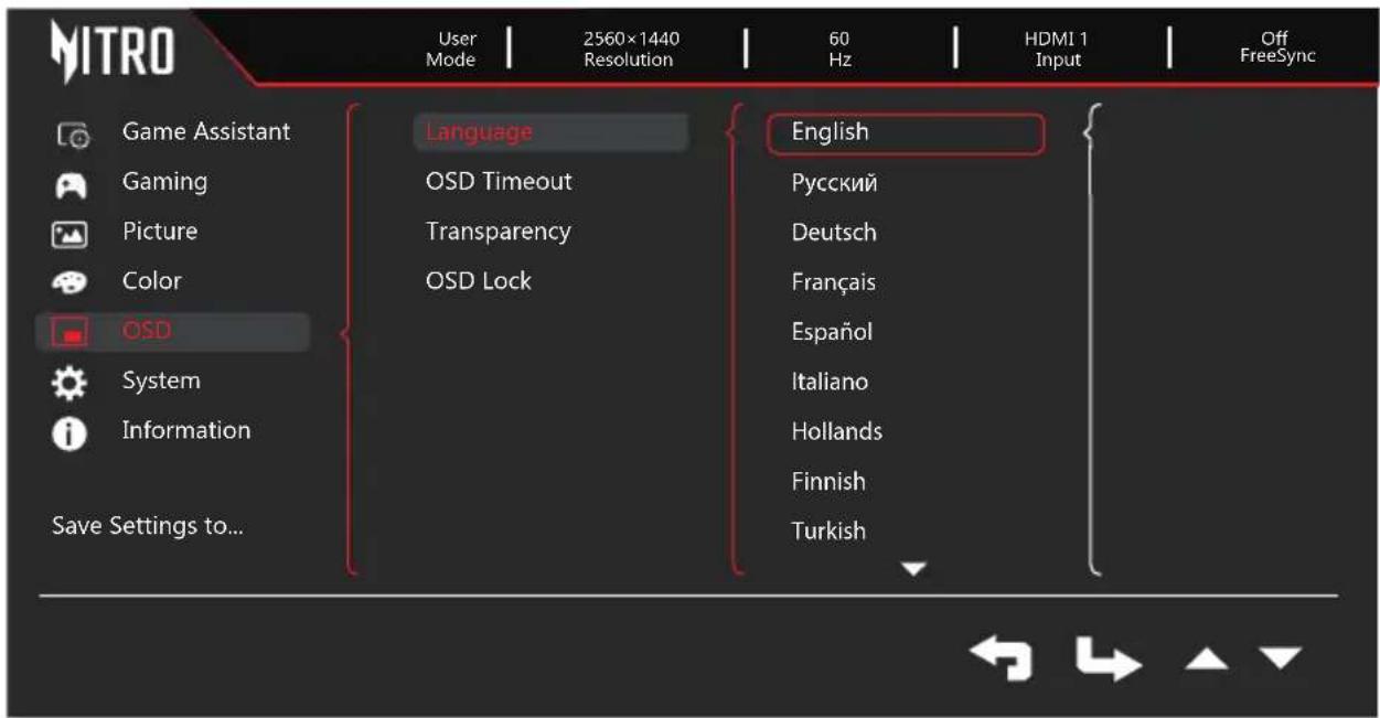 MITRO User Mode | 2560×1440 Resolution | 60 Hz | HDMI 1 Input | Off FreeSync Game Assistant Gaming Picture Color OSD System Information Save Settings to... Language OSD Timeout Transparency OSD Lock English Русский Deutsch Français Español Italiano Hollands Finnish Turkish