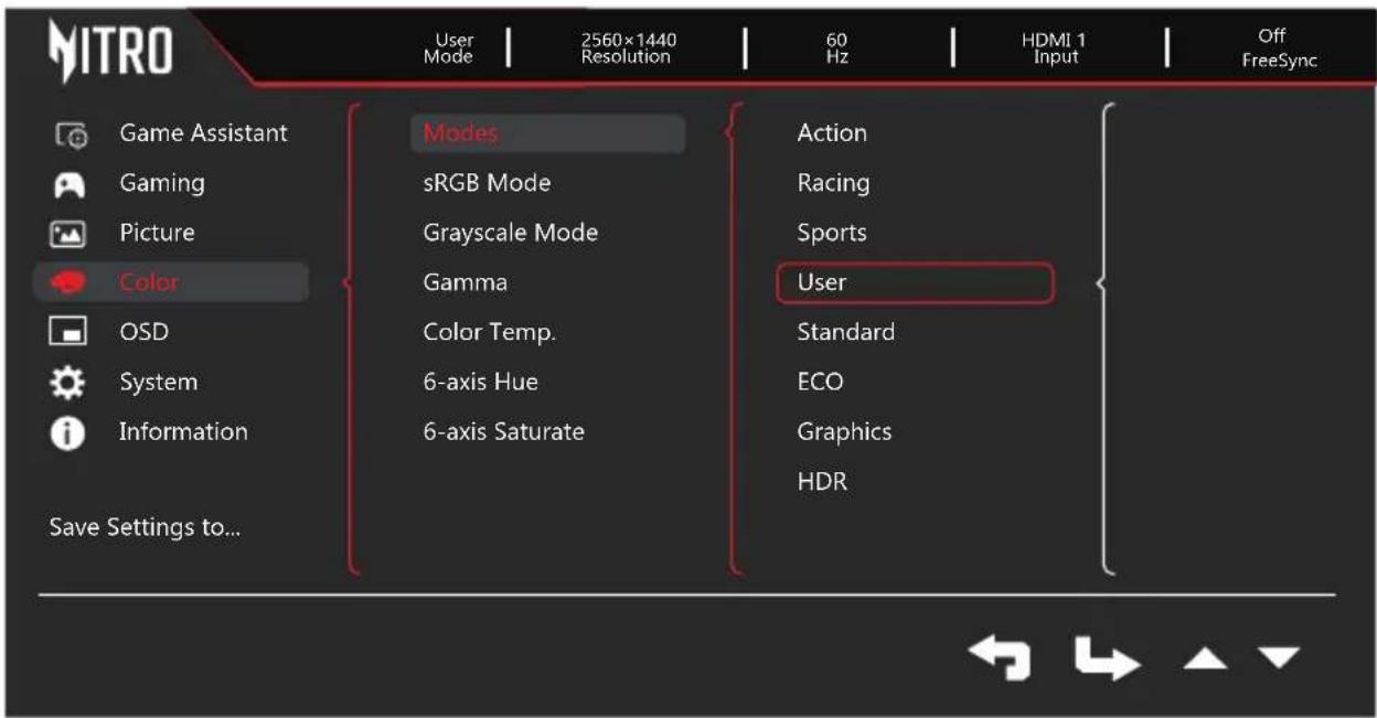 NITRO User Mode | 2560x1440 Resolution | 60 Hz | HDMI 1 Input | Off FreeSync Game Assistant Gaming Picture Color OSD System Information Save Settings to... Modes sRGB Mode Grayscale Mode Gamma Color Temp. 6-axis Hue 6-axis Saturate Action Racing Sports User Standard ECO Graphics HDR