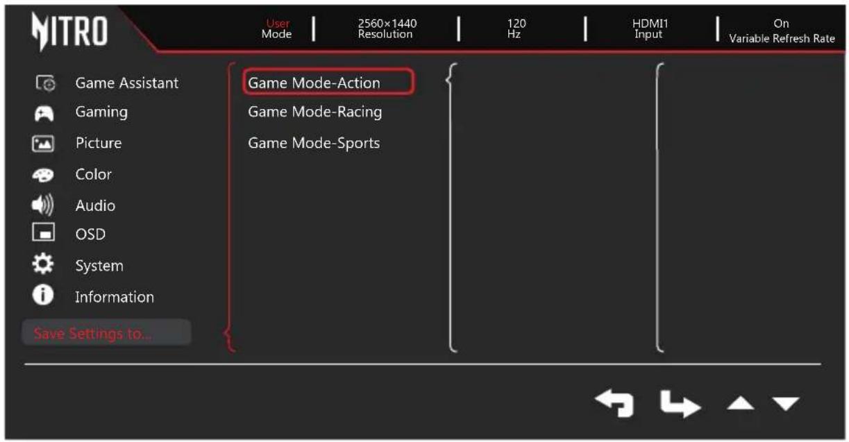 NITRO User Mode | 2560×1440 Resolution | 120 Hz | HDMI11 Input | On Variable Refresh Rate Game Assistant Gaming Picture Color Audio OSD System Information Save Settings to... Game Mode-Action Game Mode-Racing Game Mode-Sports