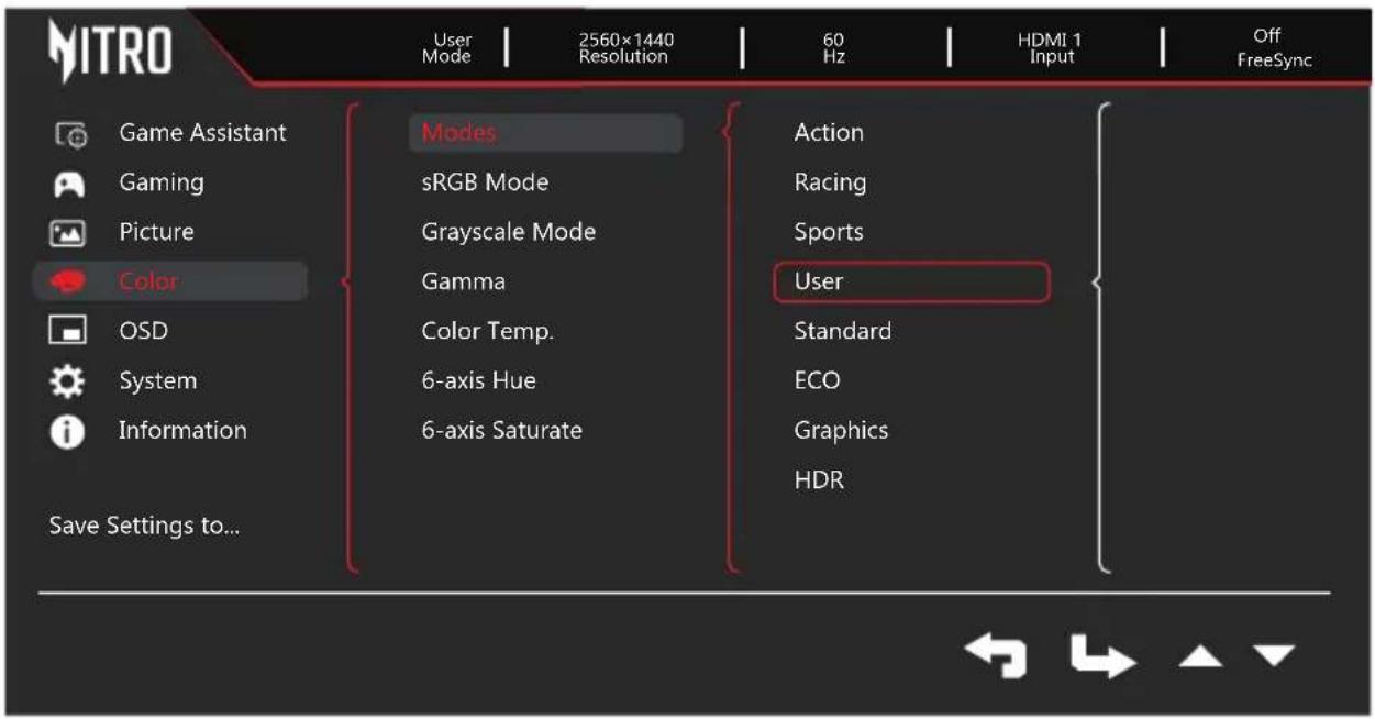 NITRO User Mode | 2560×1440 Resolution | 60 Hz | HDMI 1 Input | Off FreeSync Game Assistant Gaming Picture Color OSD System Information Save Settings to... Modes sRGB Mode Grayscale Mode Gamma Color Temp. 6-axis Hue 6-axis Saturate Action Racing Sports User Standard ECO Graphics HDR