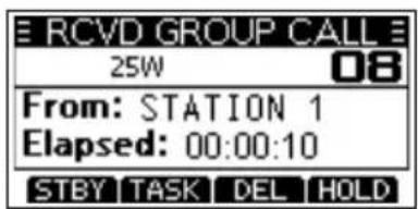 RCVD GROUP CALL 25W 08 From: STATION 1 Elapsed: 00:00:10 STBY TASK DEL HOLD