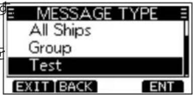 MESSAGE TYPE All Ships Group Test EXIT BACK ENT