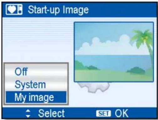Start-up Image Off System My image Select SET OK