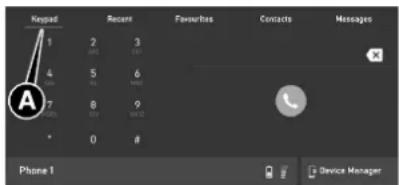 Keypad 1 2 3 4 5 6 7 8 9 * 0 # Favorites Contacts Messages Phone 1 Device Manager