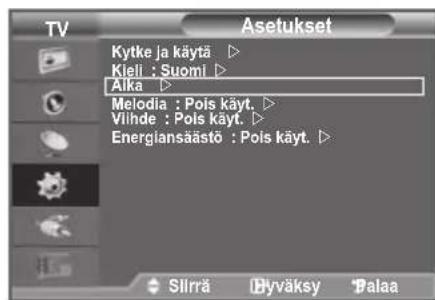 Asetukset Kytke ja käytä ▷ Kleli : Suomi ▷ Alka ▷ Melodia : Pois käyt. ▷ Vilhde : Pois käyt. ▷ Energiansäästö : Pois käyt. ▷ Sllrrä Byväksy Palaa