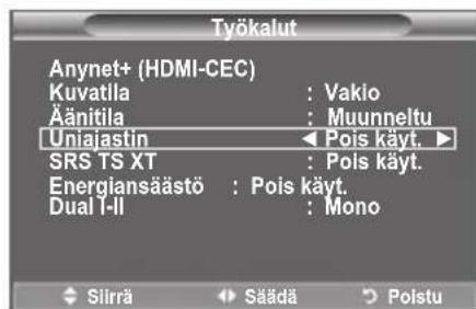 Työkalut Anynet+ (HDMI-CEC) Kuvatilla : Vakio Äänitila : Muunneltu Uniajastin ◀ Pois käyt. ► SRS TS XT : Pois käyt. Energiansäästö : Pois käyt. Dual I-II : Mono Silrä Säädä Poistu