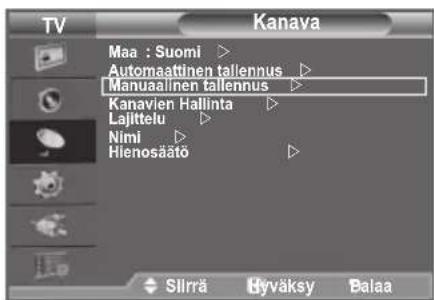TV Kanava Maa : Suomi ▶ Automaattinen tallennus ▶ Manuaalinen tallennus ▶ Kanavien Hallinta ▶ Lajittelu ▶ Nimi ▶ Hienosäätö ▶ Sllirä Hyväksy Balaa
