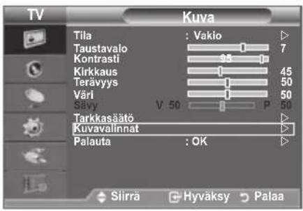TV Kuva Tila : Vakio Taustavalo 7 Kontrasti 35 Kirkkaus 45 Terävyys 50 Värä 50 Sävy V 50 P 50 Tarkkasääö Kuvavalinnat Palauta : OK Siirrä Hyväksy Palaa