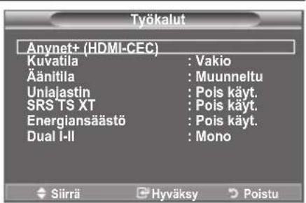 Työkalut Anynet+ (HDMI-CEC) Kuvatila : Vakio Äänitila : Muunneltu Uniajastin : Pols käyt. SRS TS XT : Pols käyt. Energiansäästö : Pols käyt. Dual I-II : Mono