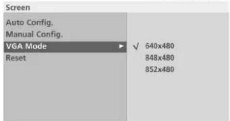 Screen Auto Config. Manual Config. VGA Mode ▶ ✓ 640x480 Reset 848x480 852x480
