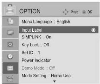 OPTION Menu Language : English Input Label SIMPLINK : On Key Lock : Off Set ID : 1 Power Indicator Demo Mode : Off Mode Setting : Home Use