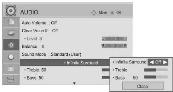 AUDIO Auto Volume : Off Clear Voice II : Off • Level 3 Balance 0 Sound Mode : Standard (User) • Infinite Surround • Treble 50 • Bass 50 • Infinite Surround Off • Treble • Bass 50 Close
