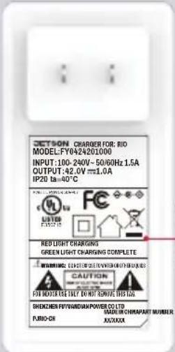 CETSON CHARGER FOR: RIO MODEL:FY0424201000 INPUT:100-240V~50/60Hz 1.5A OUTPUT:42.0V~1.0A IP20 ta=40°C RED LIGHT CHARGING GREEN LIGHT CHARGING COMPLETE WARNING: (CUSTOMER) (RIVIDEN) (RIVIDEN) FOR MODEL 357 TO 97 DRIVE LIST 120 SHENZHEN POT/WANDIAN POWER CO LTD POWER IN CHAMPART NUMBER FUSIO-CE JU/ZXX…