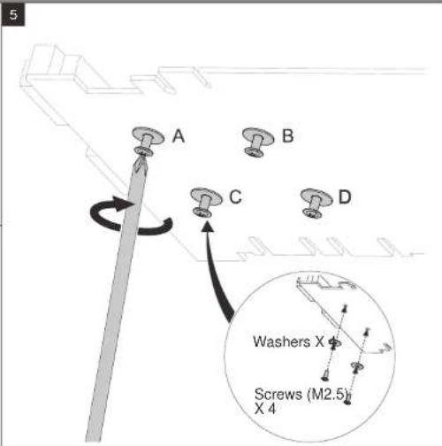 5 A B C D Washers X Screws (M2.5) X 4