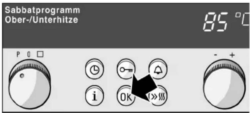 Sabbatprogramm Ober-/Unterhitze 85 °C P 0 □ i OK >>>