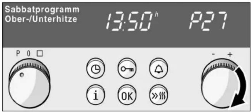 Sabbatprogramm Ober-/Unterhitze 13:50 h P27 P 0 □ i OK >>>