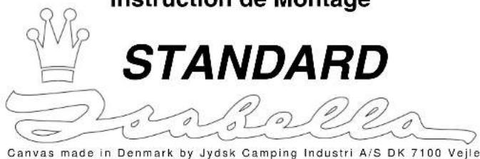 Instruction de montage STANDARD Estabella Canvas made in Denmark by Jydsk Camping Industri A/S DK 7100 Vejle