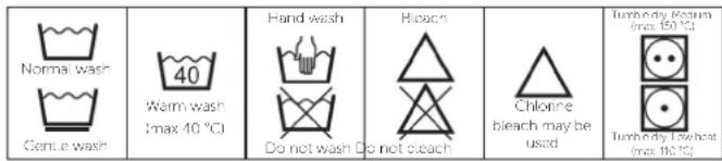 Normal wash Gentle wash 40 Warm wash (max 40 °C) Hand wash Do not wash Do not bleach Bleach Chlorine bleach may be used Tumbody Resum (max 50 °C) Tumbody 12% heat (max 16 °C)