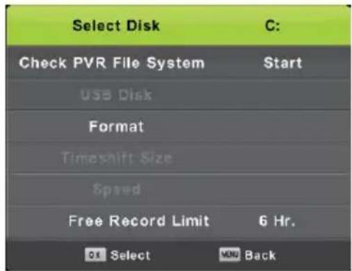 Select Disk C: Check PVR File System Start USB Disk Format Timeshift Size Speed Free Record Limit 6 Hr. OK Select MON Back