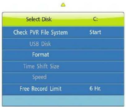 Select Disk C: Check PVR File System Start USB Disk Format Time Shift Size Speed Free Record Limit 6 Hr.