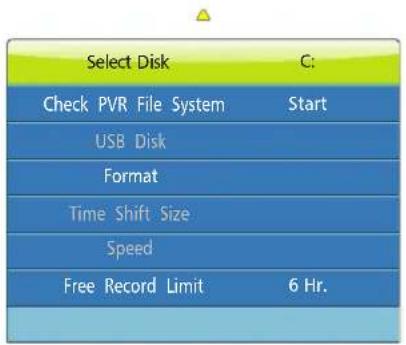 Select Disk C: Check PVR File System Start USB Disk Format Time Shift Size Speed Free Record Limit 6 Hr.
