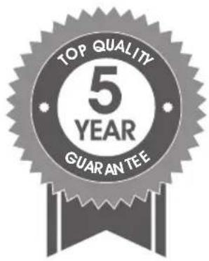 TOP QUALITY 5 YEAR GUARANTEE
