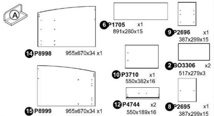 A ①4 P8998 955x670x34 x1 ⑤ P1705 x1 891x280x15 ⑥ P2696 x1 387x299x15 ② BO3306 x2 10 P3710 x1 550x382x16 ⑪ P4744 x2 550x189x16 ⑧ P2695 x1 387x299x15 ⑮ P8999 955x670x34 x1