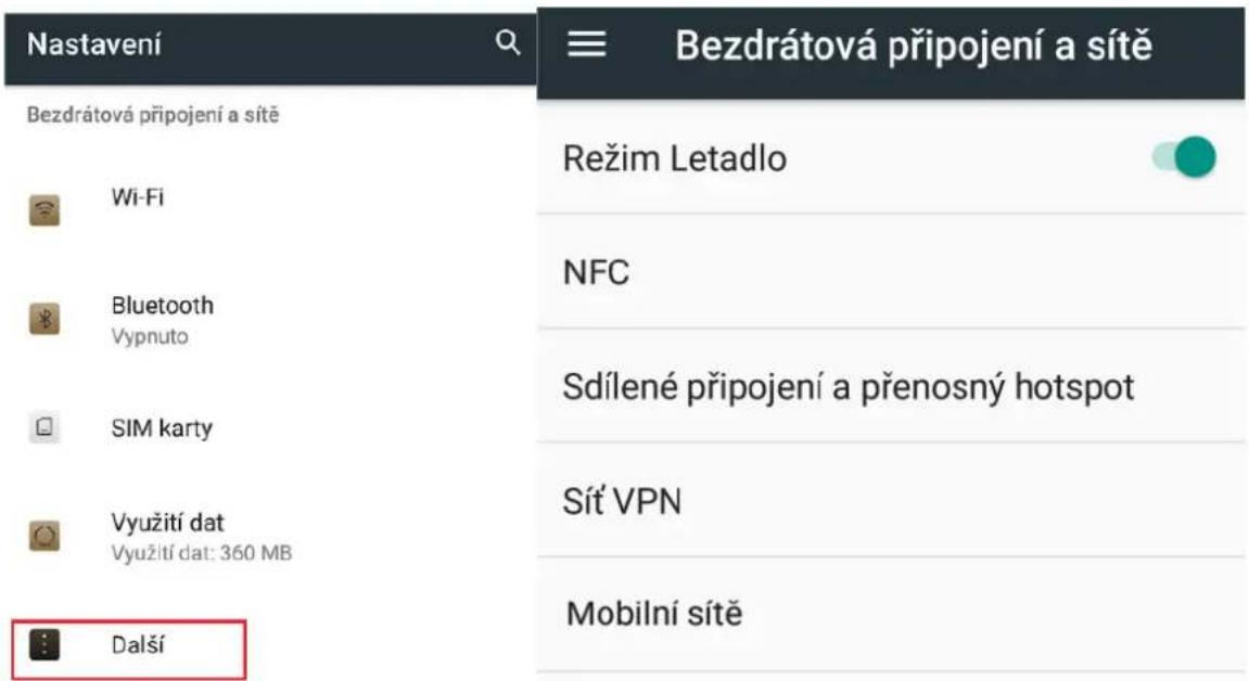Nastavení Bezdrátová připojení a sítě Wi-Fi Bluetooth Vypnuto SIM karty Využití dat Využití dat: 360 MB Další Režim Letadlo NFC Sdílené připojení a přenosný hotspot Sít' VPN Mobilní sítě