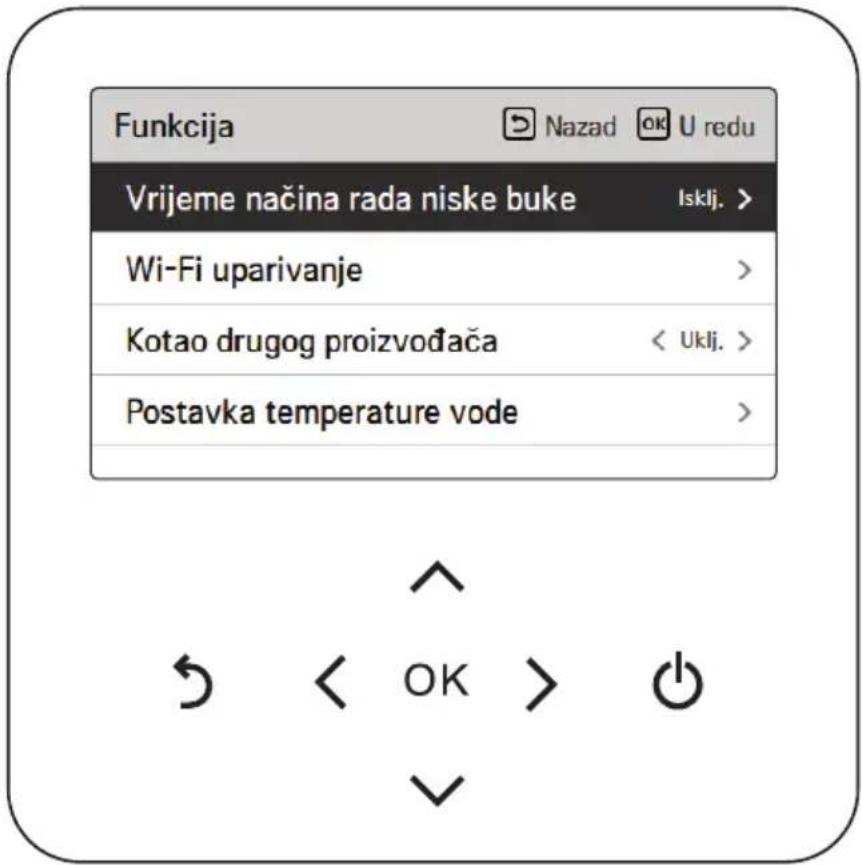 Funkcija Vrijeme načina rada niske buke Isklj. > Wi-Fi uparivanje Kotao drugog proizvođača < Uklj. > Postavka temperature vode ↑ OK > OK