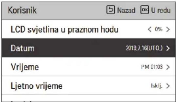 Korisnik Nazad OK U redu LCD svjetlina u praznom hodu < 0% > Datum 2019.7.16(UTO.) > Vrijeme PM 01:03 > Ljetno vrijeme Isklj. >