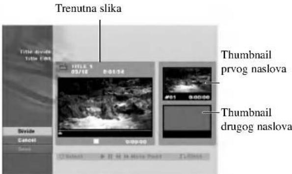 Trenutna slika TITLE 1 03/16 0:01:54 #01 0:00:56 Thumbnail prvog naslova Thumbnail drugog naslova