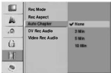 Rec Mode Rec Aspect Auto Chapter DV Rec Audio Video Rec Audio ✓ None 3 Min 5 Min 10 Min