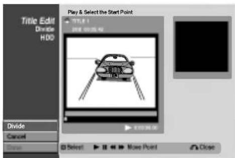 Title Edit Divide HDD Play & Select the Start Point 701.8.1 200.0000.42 Divide Cancel Close Select Move Point Close