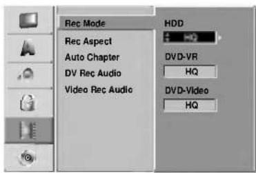 Rec Mode Rec Aspect Auto Chapter DV Rec Audio Video Rec Audio HDD DVD-VR HQ DVD-Video HQ