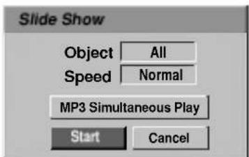 Slide Show Object All Speed Normal MP3 Simultaneous Play Start Cancel