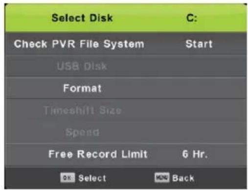 Select Disk C: Check PVR File System Start USB Disk Format Timeshift Size Speed Free Record Limit 6 Hr. OK Select NEW Back